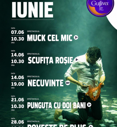 Spectacolele lunii iunie la Teatrul pentru Copii și Tineret ”Gulliver”